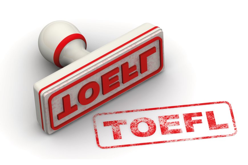 TÌM HIỂU VỀ CHỨNG CHỈ TOEFL IBT – Trường THCS Đào Duy Từ Hà Nội