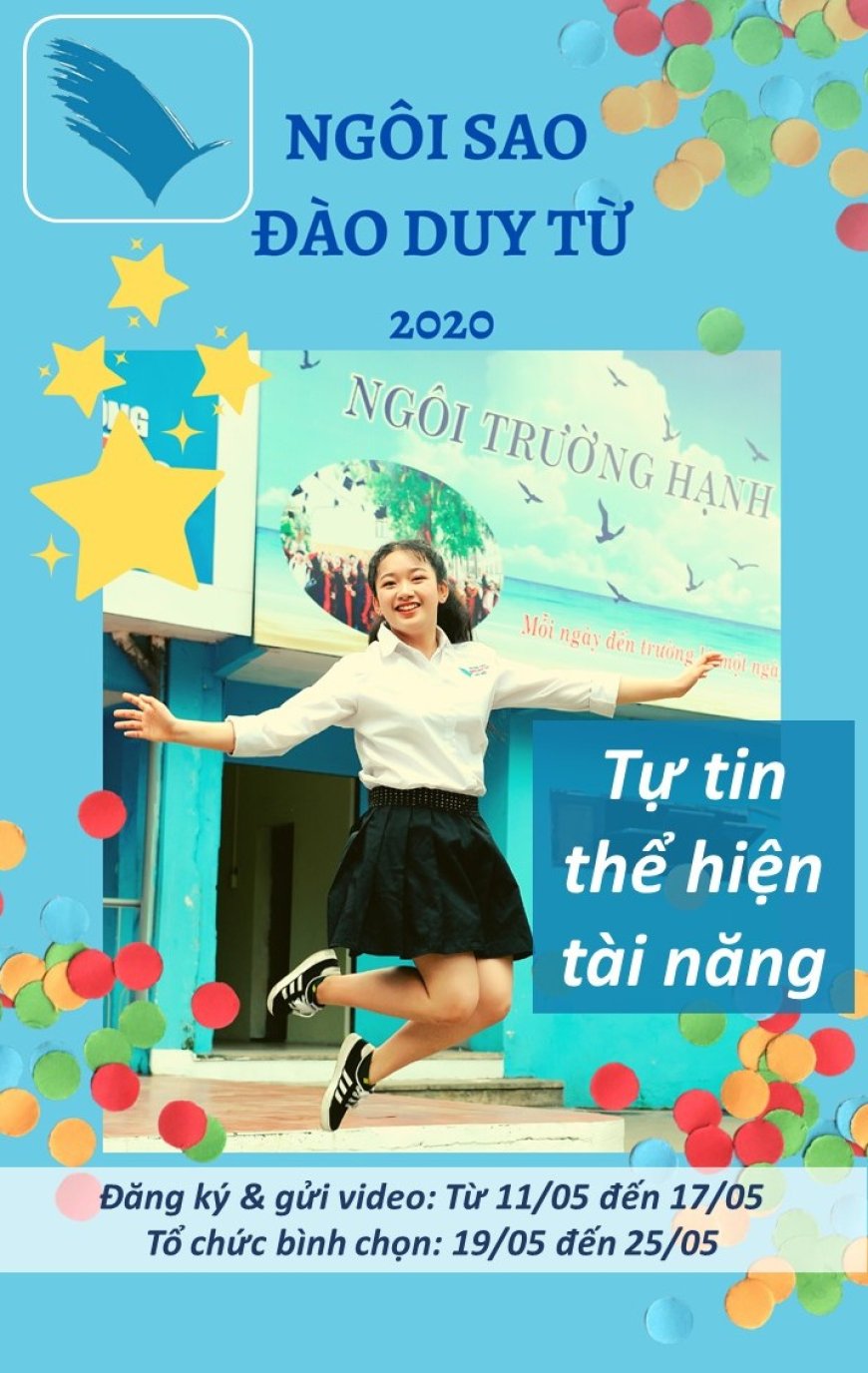 Thông báo về cuộc thi “NGÔI SAO ĐÀO DUY TỪ – “DAO DUY TU JUNIOR STAR” 2020 - Trường THCS Đào Duy Từ Hà Nội