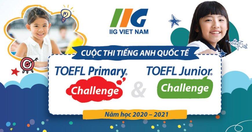 KẾT QUẢ VÒNG 2 CUỘC THI TOEFL JUNIOR CHALLENGE 2021: NHIỀU HS THCS ĐÀO DUY TỪ ĐẠT TRÌNH ĐỘ B1, B2 TƯƠNG ĐƯƠNG 4.0-6.5 IELTS – Trường THCS Đào Duy Từ Hà Nội
