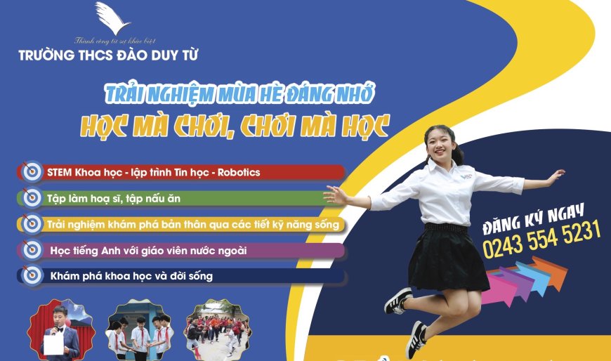 KHAI MẠC TUẦN LỄ 'HÀNH TRANG VÀO LỚP 6' TẠI TRƯỜNG THCS ĐÀO DUY TỪ - Trường THCS Đào Duy Từ Hà Nội